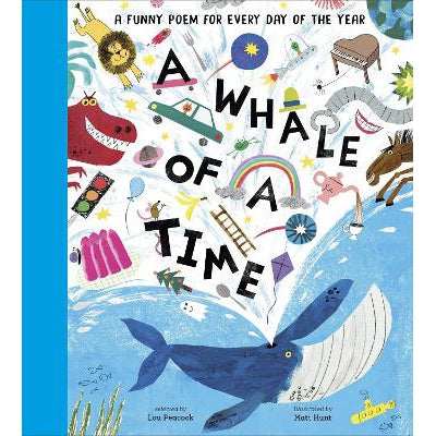 A Whale of a Time: A Funny Poem for Every Day of the Year-Books-Nosy Crow Ltd-Yes Bebe