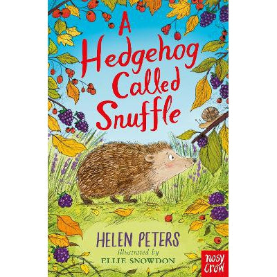 A Hedgehog Called Snuffle-Books-Nosy Crow Ltd-Yes Bebe