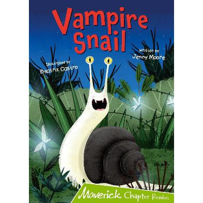 Vampire Snail: (Lime Chapter Readers)-Books-Maverick Arts Publishing-Yes Bebe