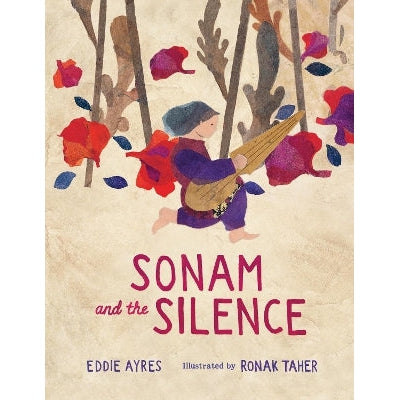 Sonam and the Silence-Books-Murdoch Books-Yes Bebe