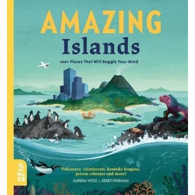 Amazing Islands : 100+ Places That Will Boggle Your Mind-Books-What on Earth Publishing Ltd-Yes Bebe