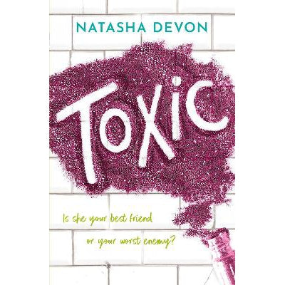Toxic-Books-UCLan Publishing-Yes Bebe