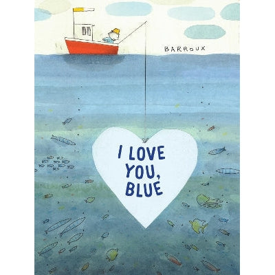 I Love You, Blue-Books-Otter-Barry Books Ltd-Yes Bebe