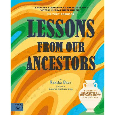 Lessons From Our Ancestors: Equality, Inclusivity and Sustainability in the Ancient World-Books-Magic Cat Publishing-Yes Bebe