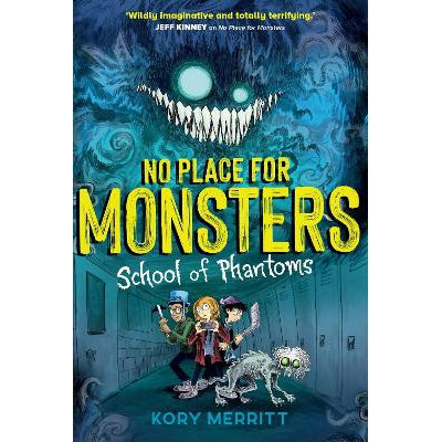 No Place for Monsters: School of Phantoms-Books-Chicken House Ltd-Yes Bebe