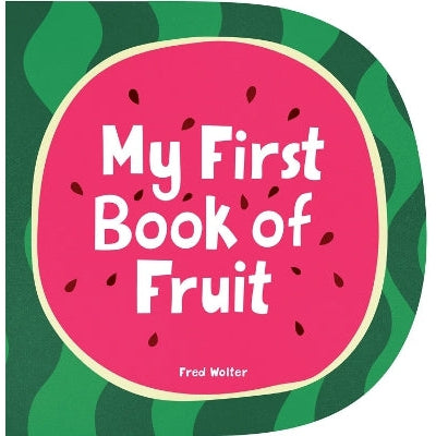 My First Book of Fruit-Books-Boxer Books Limited-Yes Bebe