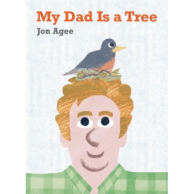 My Dad is a Tree-Books-Scallywag Press-Yes Bebe