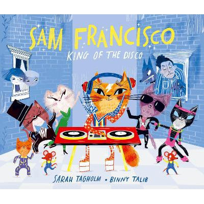 Sam Francisco, King of the Disco-Books-Rocket Bird Books-Yes Bebe