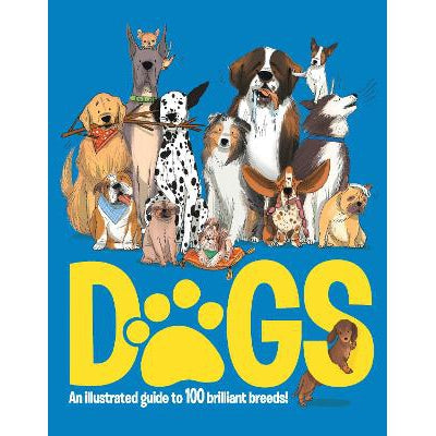 Dogs: An Illustrated Guide to 100 Brilliant Breeds-Books-Hungry Tomato Ltd-Yes Bebe