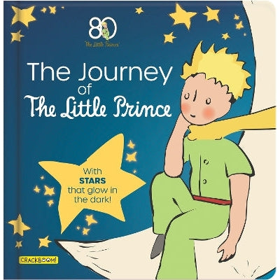 The Journey of The Little Prince: With stars that glow in the dark!-Books-CrackBoom! Books-Yes Bebe