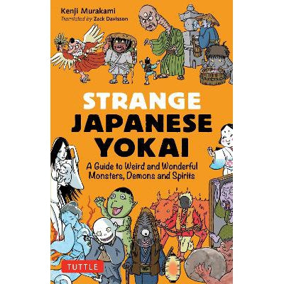 Strange Japanese Yokai: A Guide to Weird and Wonderful Monsters, Demons and Spirits-Books-Tuttle Publishing-Yes Bebe