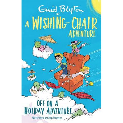 A Wishing-Chair Adventure: Off on a Holiday Adventure: Colour Short Stories