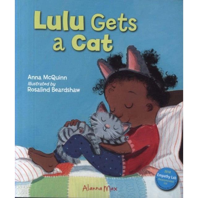 Lulu Gets A Cat - Anna Mcquinn & Rosalind Beardshaw