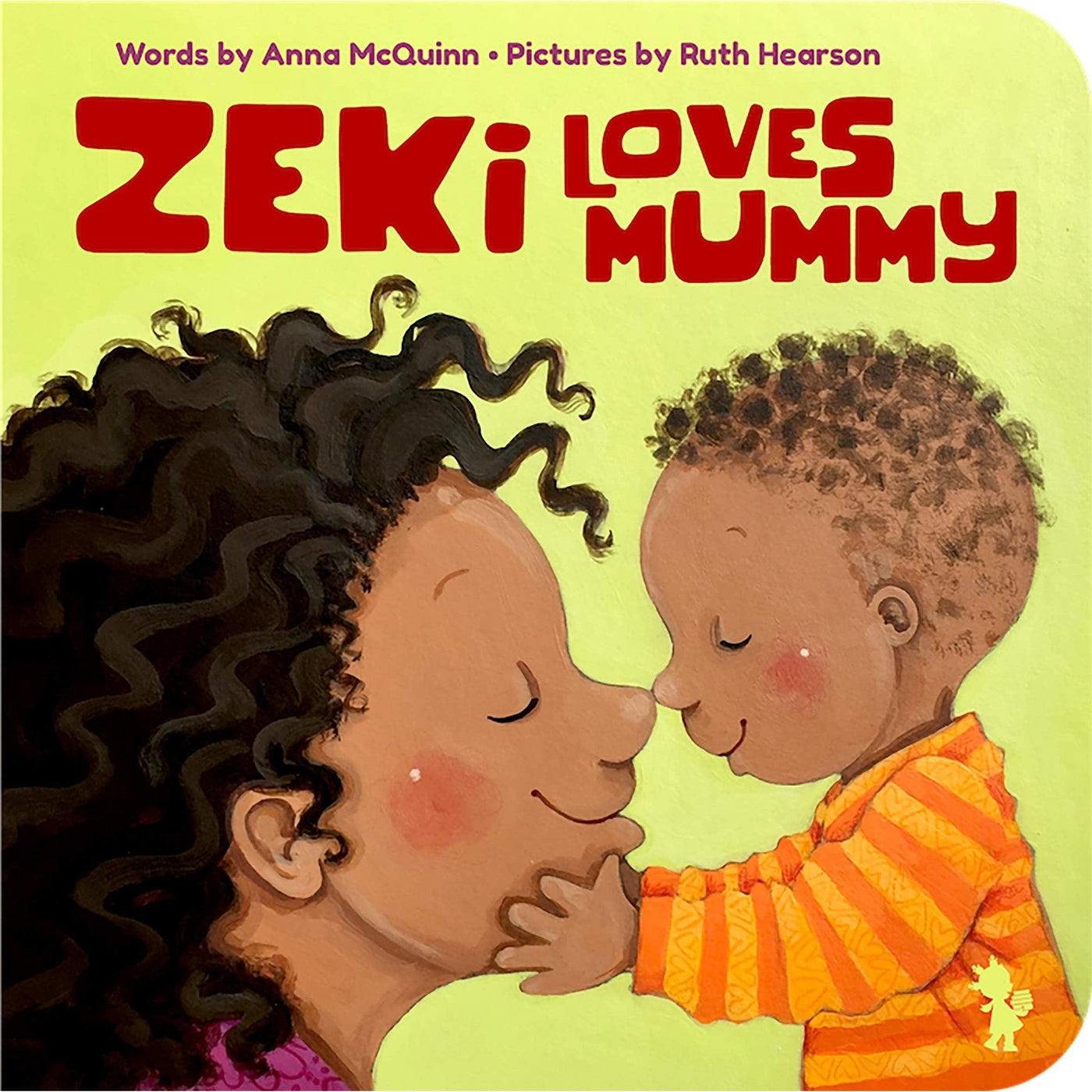 Zeki Loves Mummy - Anna Mcquinn & Ruth Hearson