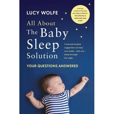 All About the Baby Sleep Solution: Your Questions Answered