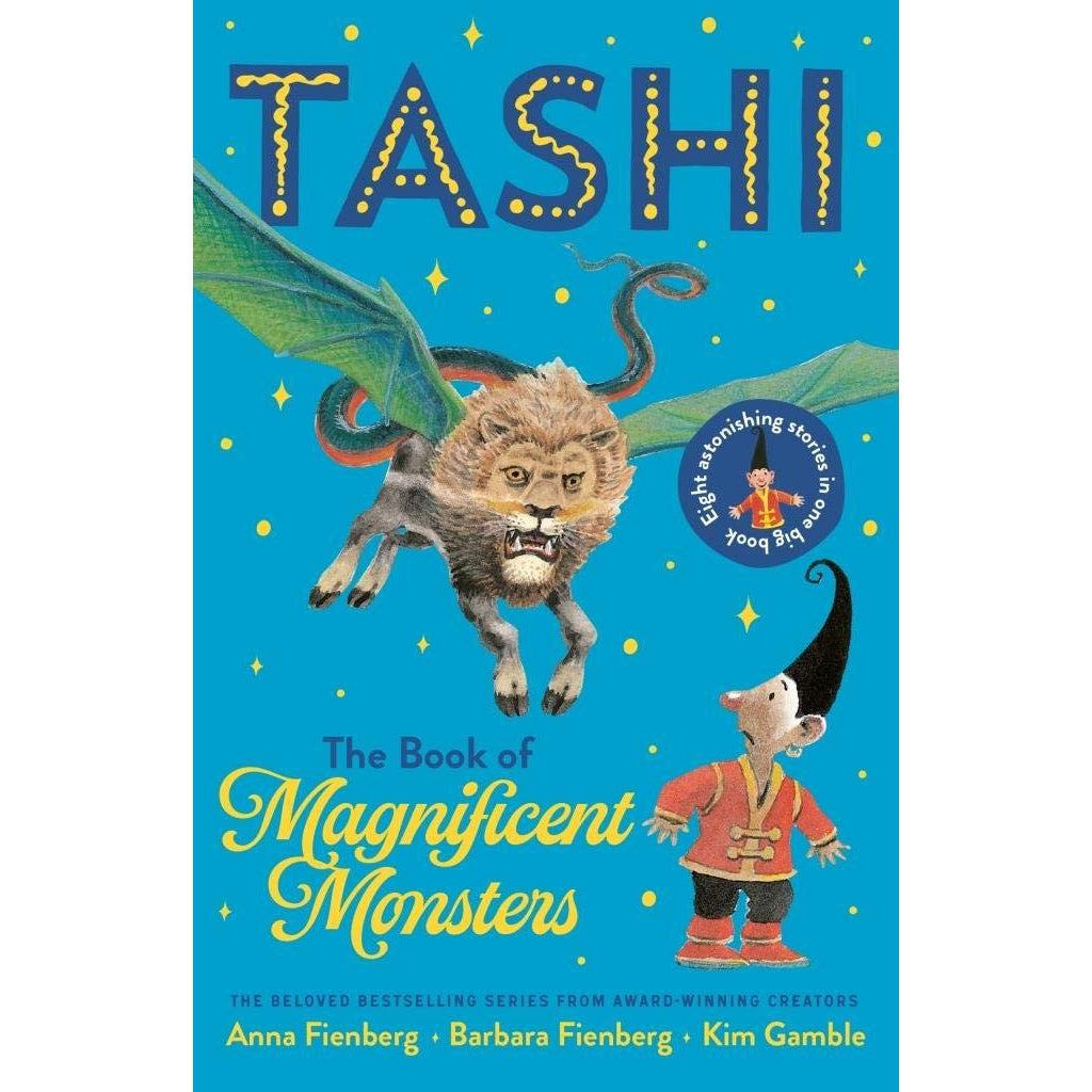 The Book Of Magnificent Monsters: Tashi Collection 2- Anna Fienberg - Barbara Fienberg & Kim Gamble