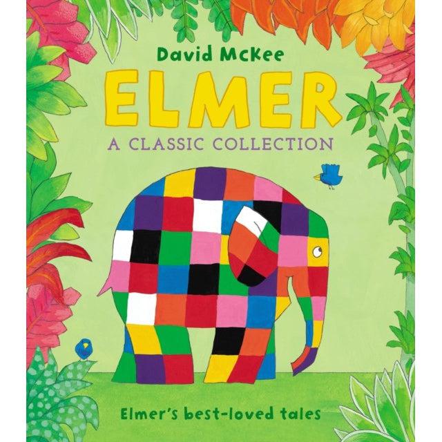 Elmer: A Classic Collection : Elmer's Best-Loved Tales - David Mckee