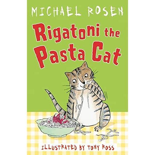 Rigatoni The Pasta Cat (Rosen And Ross) - Michael Rosen & Tony Ross