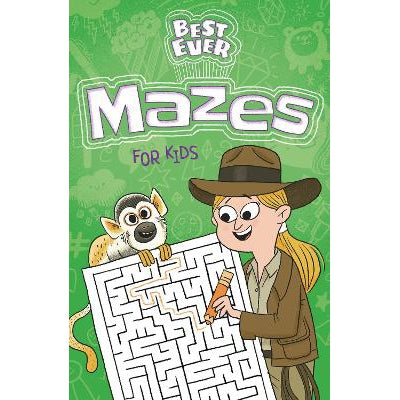 Best Ever Mazes for Kids