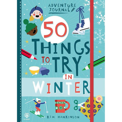 50 Things To Try In Winter (Adventure Journal) - Kim Hankinson