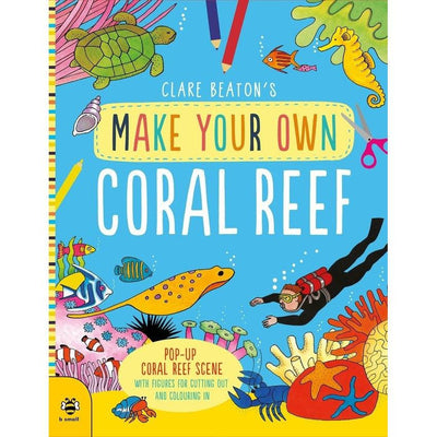 Make Your Own Coral Reef - Clare Beaton