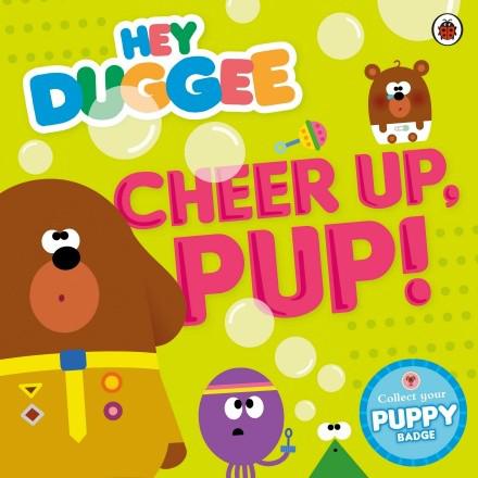Hey Duggee: Cheer Up, Pup!
