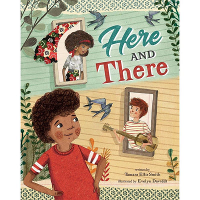 Here And There - Tamara Ellis Smith & Evelyn Daviddi