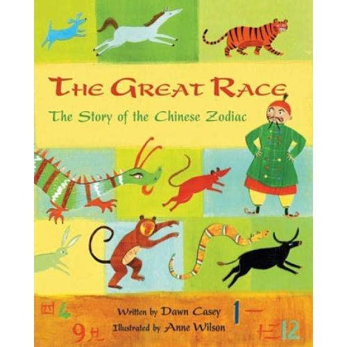 The Great Race: The Story Of The Chinese Zodiac - Dawn Casey & Anne Wilson