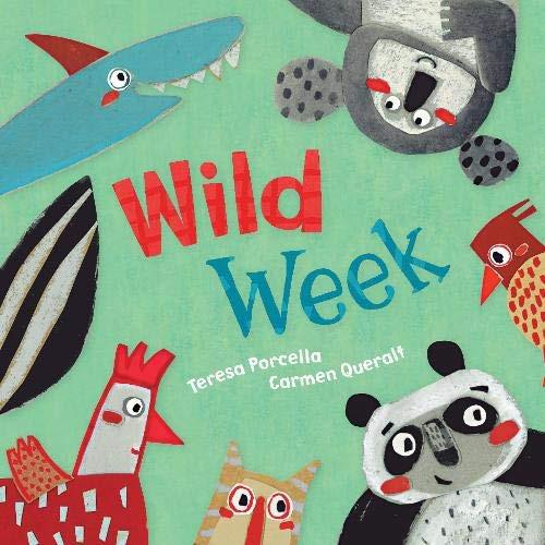 Wild Week - Teresa Porcella