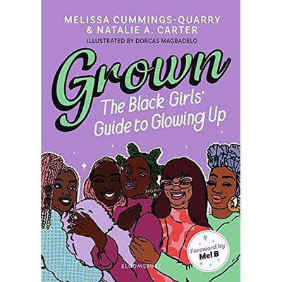 Grown: The Black Girls' Guide To Glowing Up
