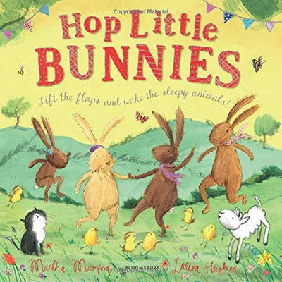 Hop Little Bunnies: A Lift-The-Flap Adventure