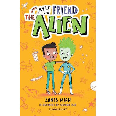My Friend the Alien: A Bloomsbury Reader: Grey Book Band