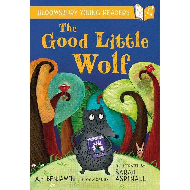 The Good Little Wolf: A Bloomsbury Young Reader: Turquoise Book Band