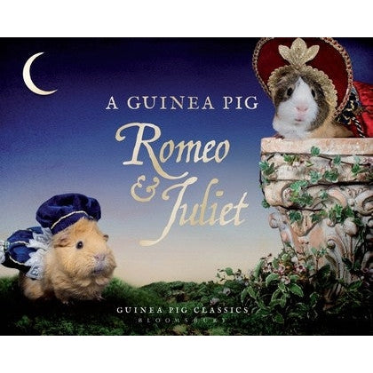 Guinea Pig Romeo & Juliet - William Shakespeare - Tess Newall & Alex Goodwin