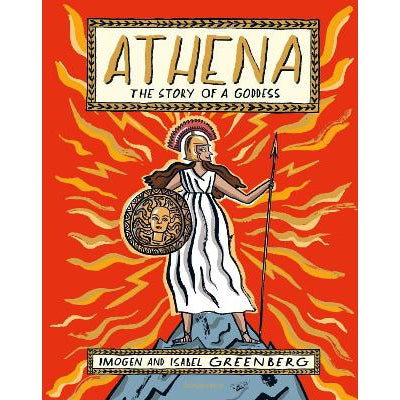 Athena: The Story Of A Goddess