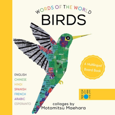 Birds (Multilingual Board Book): Words Of The World
