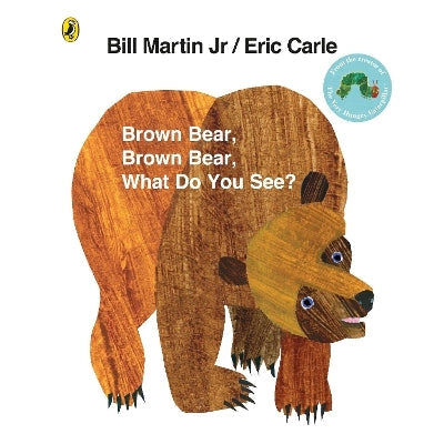 Brown Bear, Brown Bear, What Do You See?