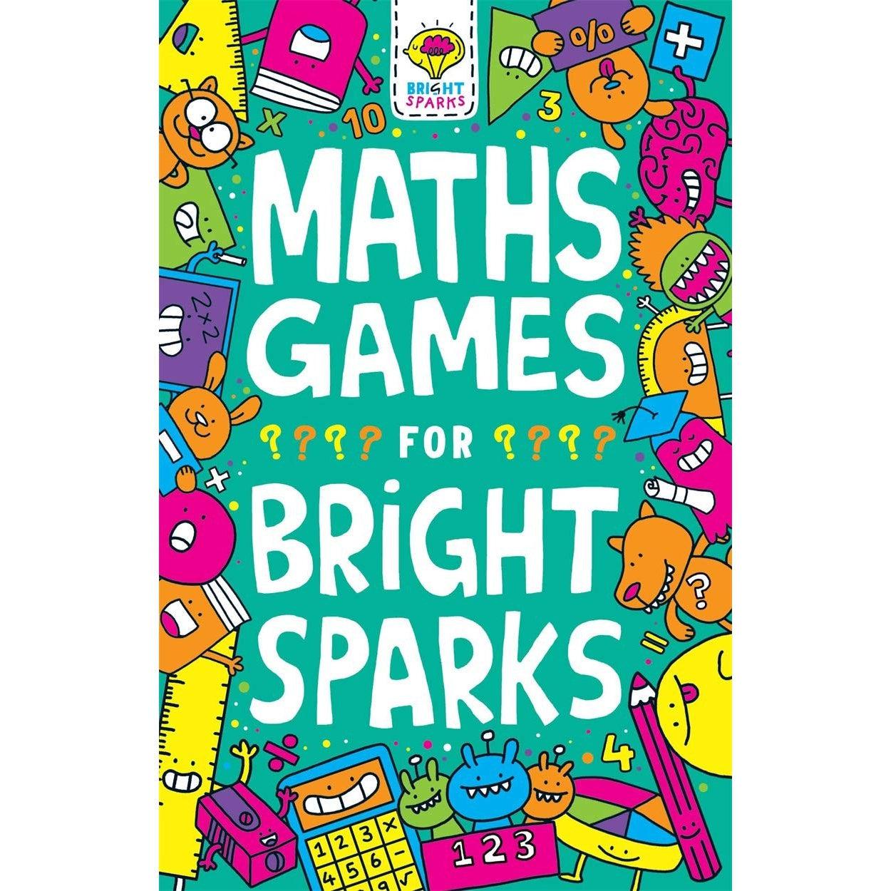 Maths Games For Bright Sparks : Ages 7 To 9