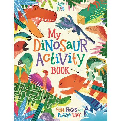 My Dinosaur Activity Book : Fun Facts And Puzzle Play - Dougal Dixon & Jean Claude