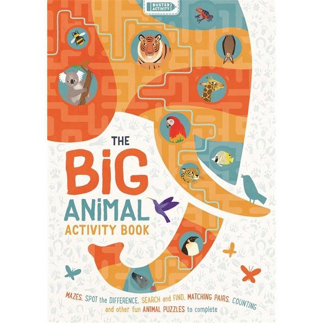 The Big Animal Activity Book: Fun, Fact-Filled Wildlife Puzzles For Kids To Complete