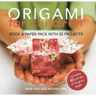 Origami For Children: Book & Paper Pack With 35 Projects