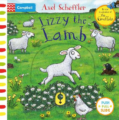 Lizzy The Lamb: A Push Pull Slide Book (Campbell 16) - Campbell Books & Axel Scheffler