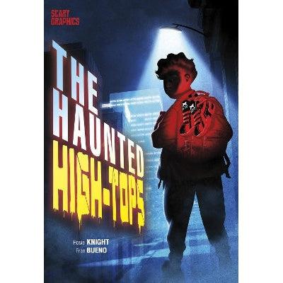 The Haunted High-Tops