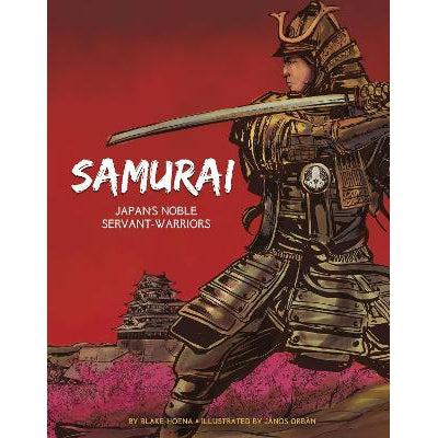 The Samurai: Japan's Noble Servant-Warriors