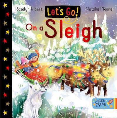 Let's Go! On A Sleigh