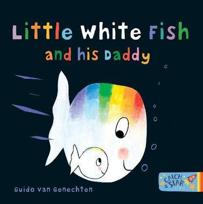 Little White Fish And His Daddy - Guido Van Genechten