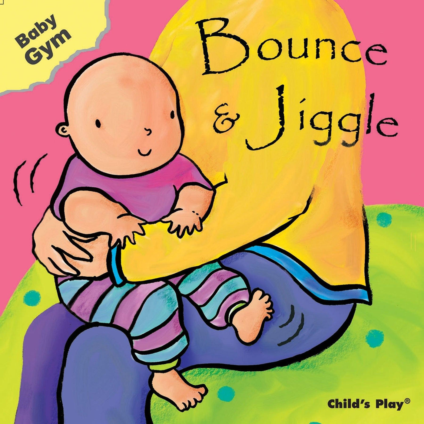 Bounce & Jiggle (Baby Gym) - Sanja Rescek