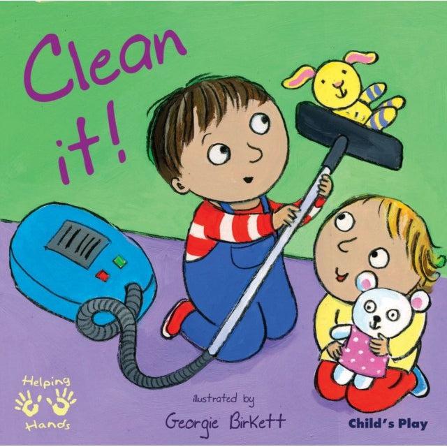 Clean It! (Helping Hands) - Georgie Birkett