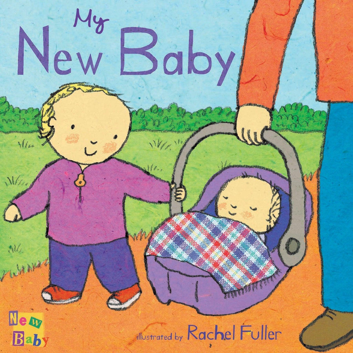 My New Baby (New Baby) - Rachel Fuller