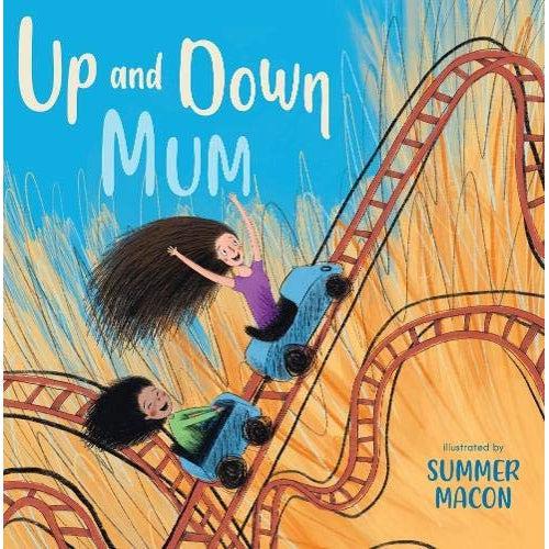 Up And Down Mum - Summer Macon